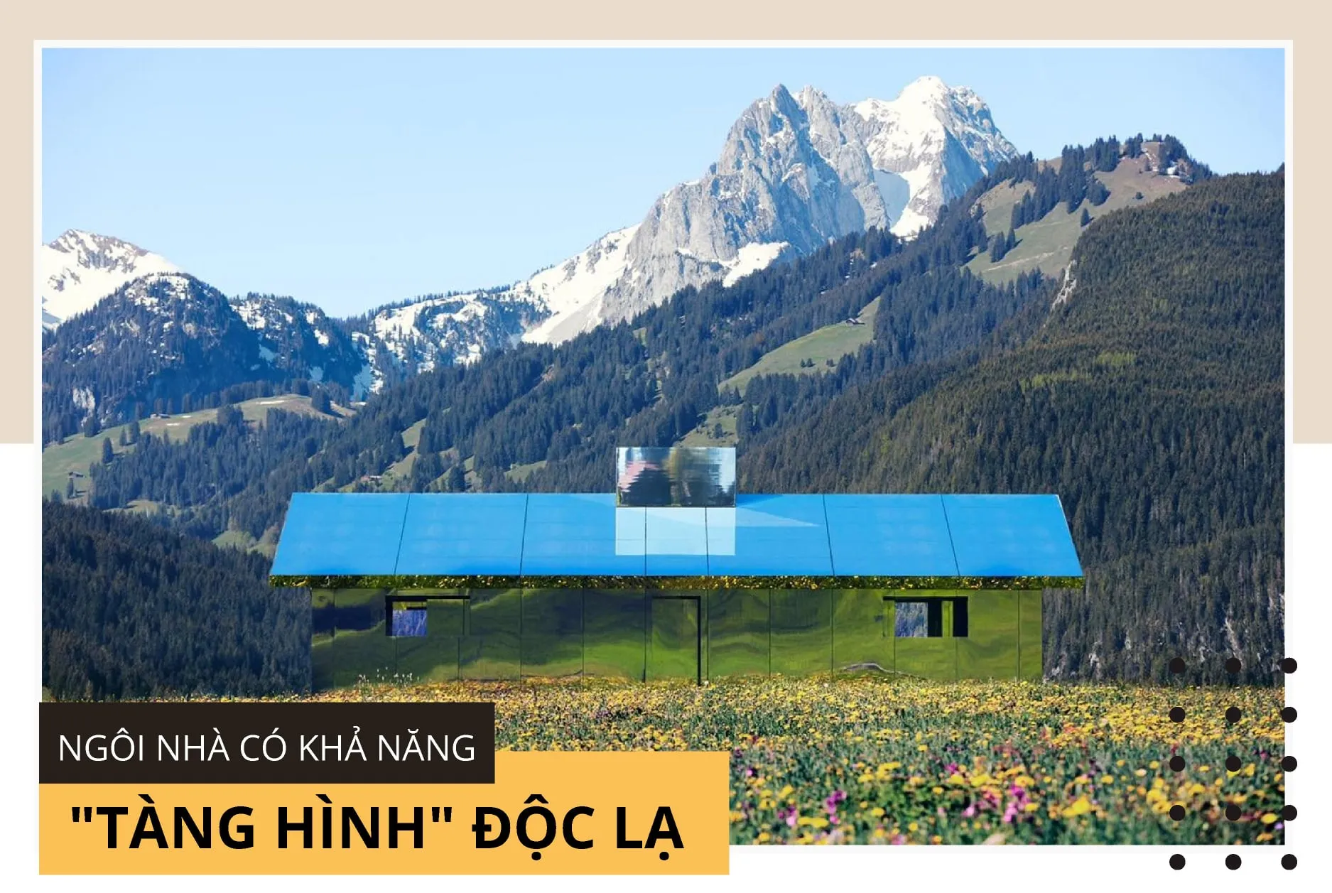 Ngôi nhà có khả năng “tàng hình” độc lạ