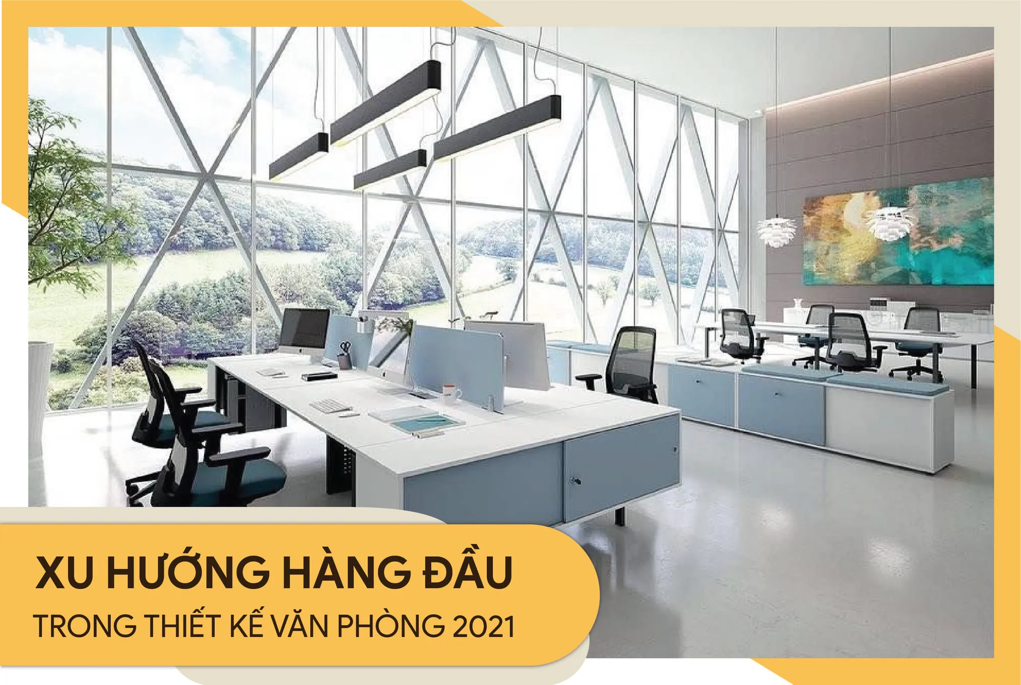 Xu hướng hàng đầu trong thiết kế văn phòng 2021